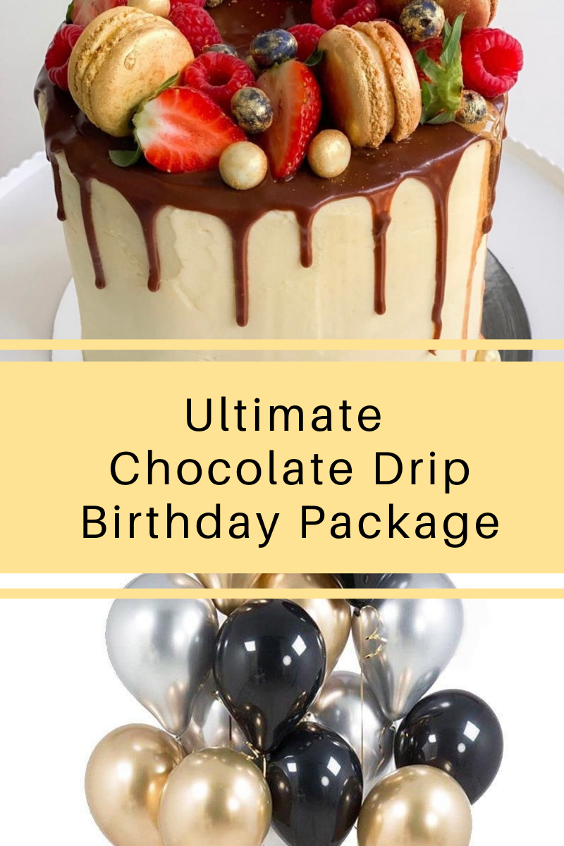 Ultimate Chocolate Drip Birthday Package Balloon Market